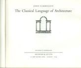 The Classical Language of Architecture (Summerson 1963)